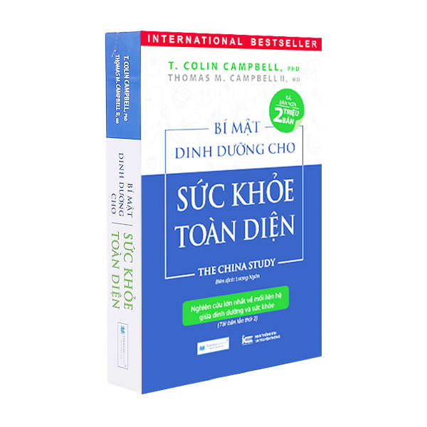 Bí Mật Dinh Dưỡng Cho Sức Khỏe Toàn Diện - The China Study ( Tái Bản Lần Thứ 2 )