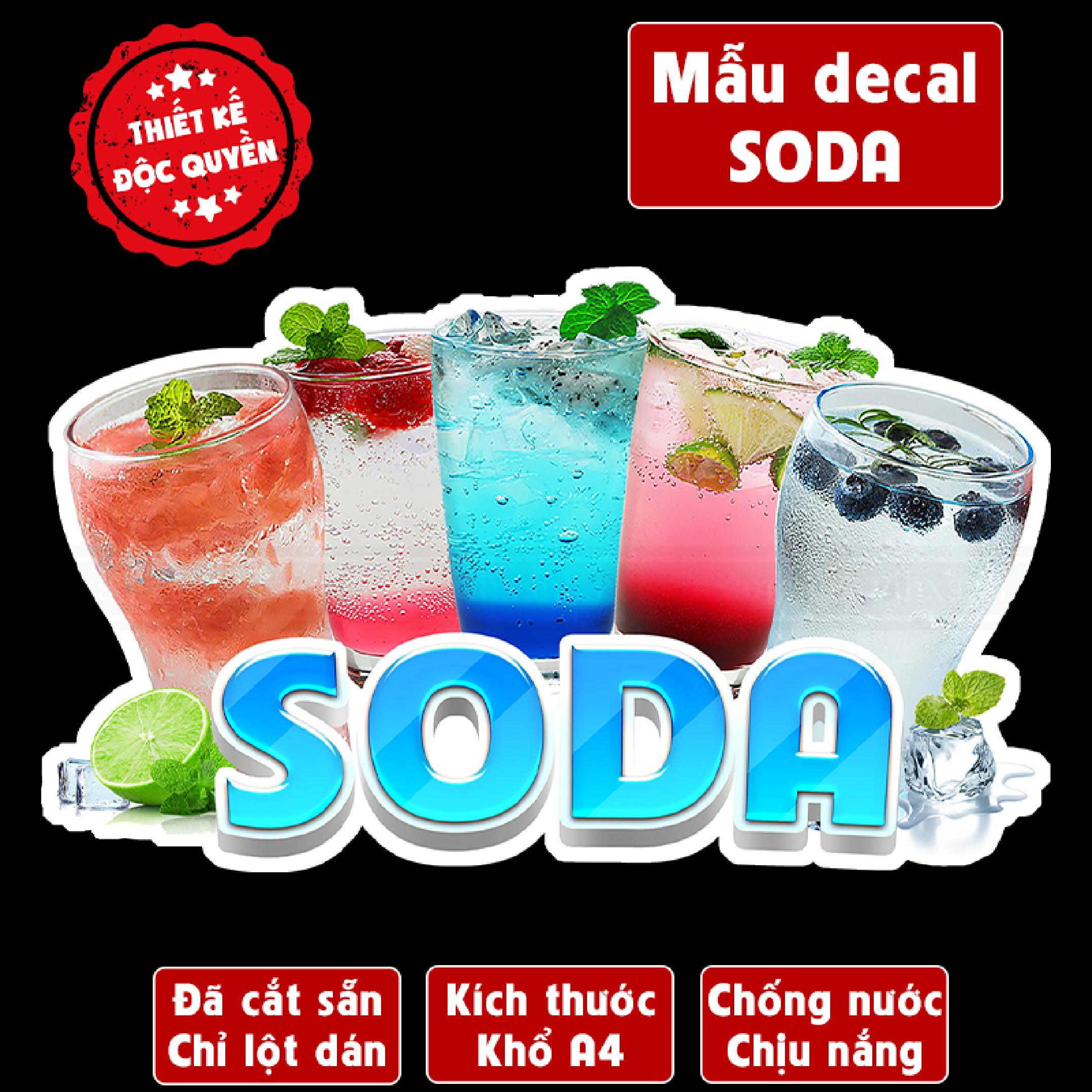 Decal SODA trang trí quán nước tường, tủ kính bền đẹp chống nước cắt sẵn khổ A4 ( có in theo yêu cầu )