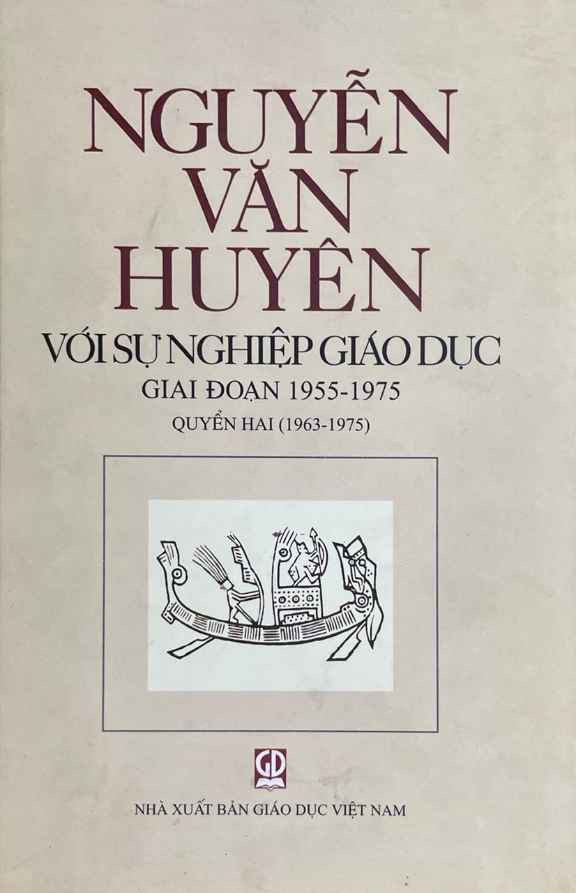 Nguyễn Văn Huyên Với Sự Nghiệp Giáo Dục Giai Đoạn 1955- 1975