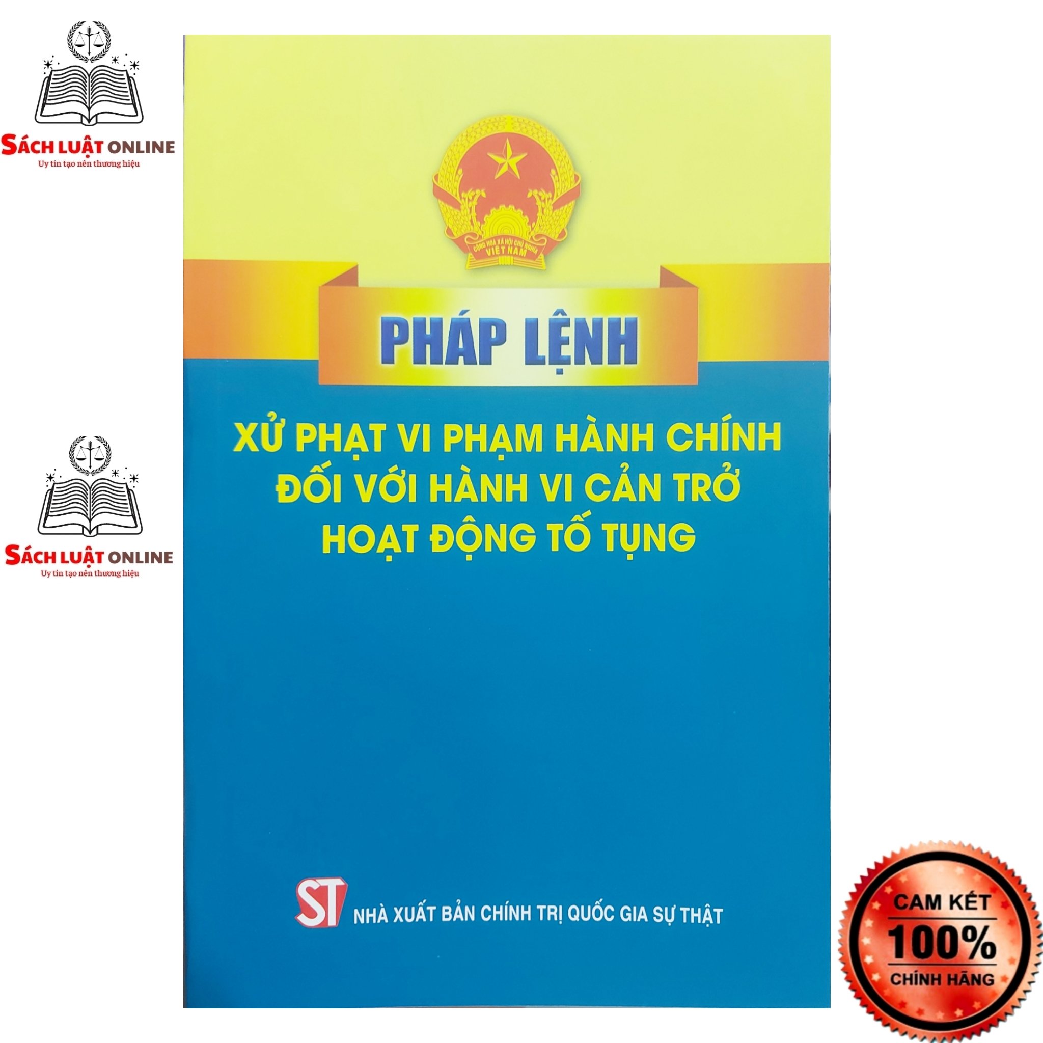 Sách - Pháp lệnh xử phạt hành chính đối với hành vi cản trở hoạt động tố tụng (NXB Chính trị quốc gia sự thật)