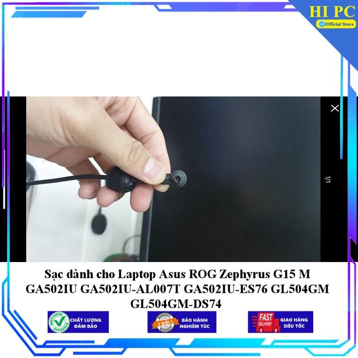 Sạc dành cho Laptop Asus ROG Zephyrus G15 M GA502IU GA502IU-AL007T GA502IU-ES76 GL504GM GL504GM-DS74 - Kèm Dây nguồn - Hàng Nhập Khẩu