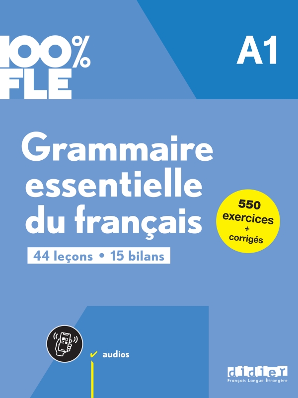 Sách học ngữ pháp Tiếng Pháp trình độ A1 100% FLE - GRAMMAIRE ESSENTIELLE DU FRANCAIS