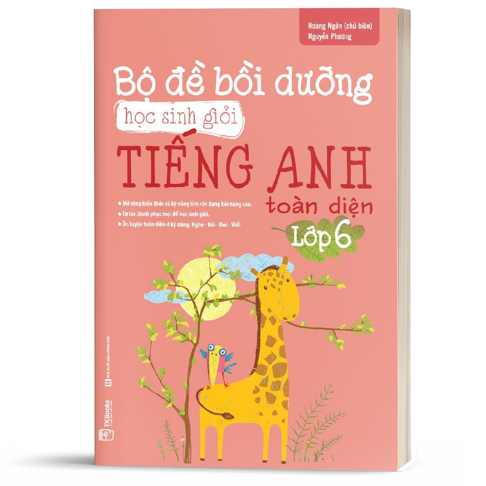 Bộ Đề Bồi Dưỡng Học Sinh Giỏi Tiếng Anh Toàn Diện Lớp 6 - TKBooks