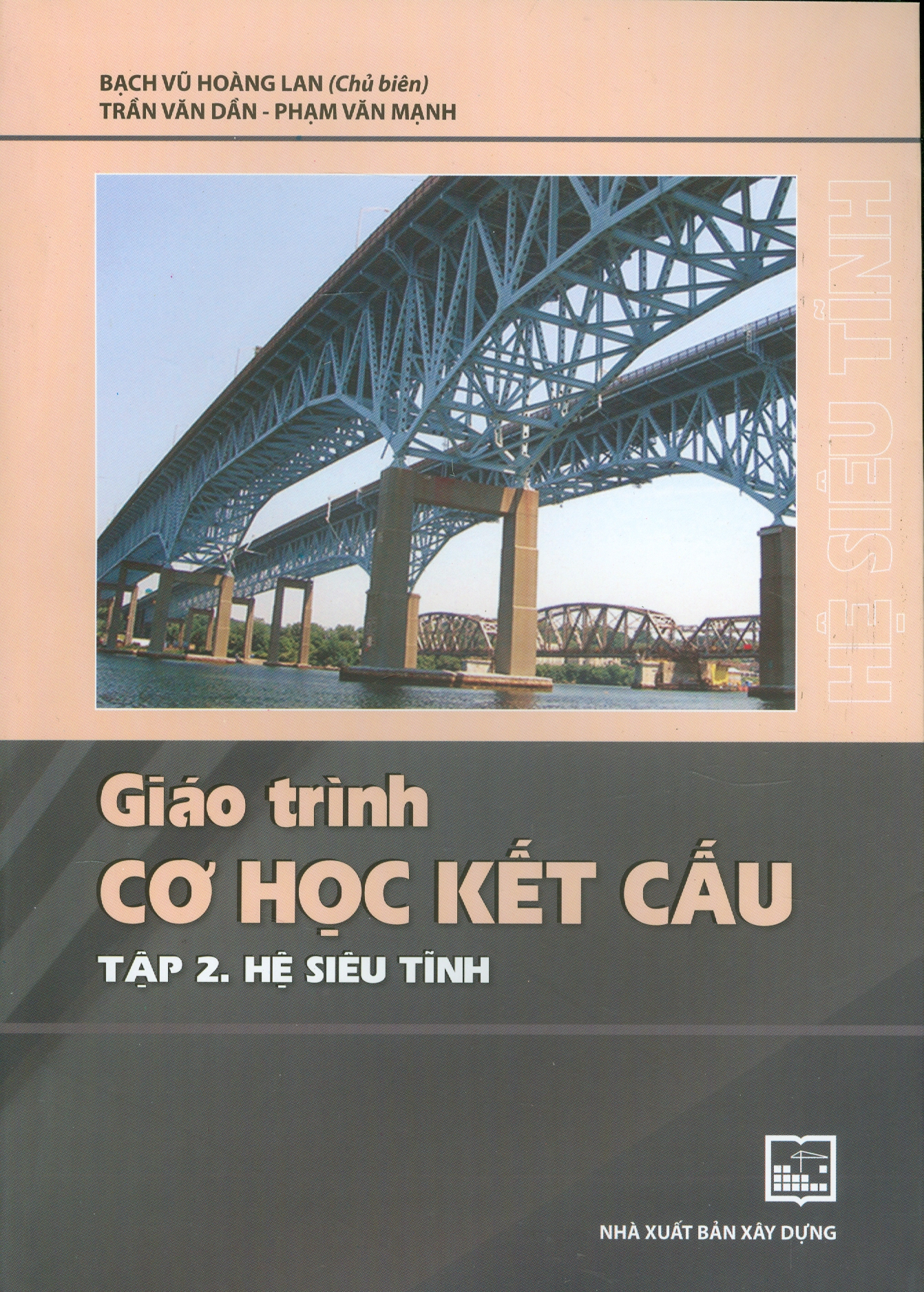 Giáo Trình Cơ Học Kết Cấu, Tập 2: Hệ Siêu Tĩnh (Nxb Xây Dựng)