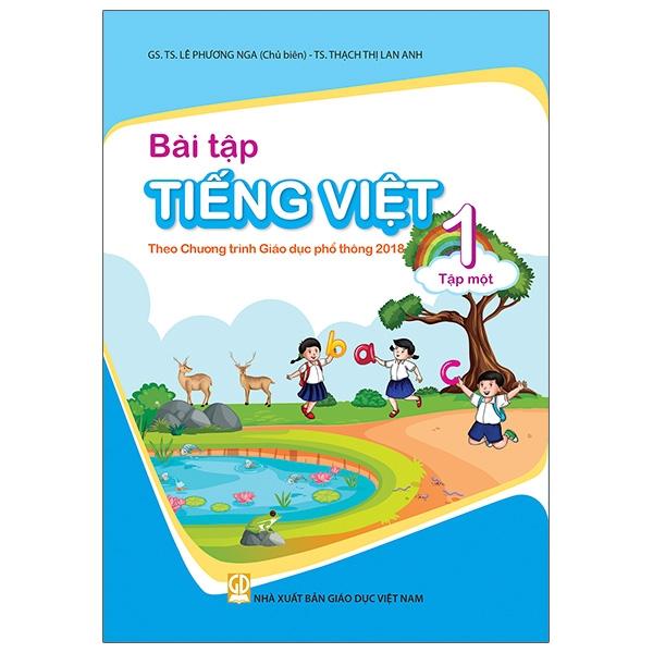 Bài Tập Tiếng Việt 1 - Tập 1 (Theo Chương Trình Giáo Dục Phổ Thông 2018)