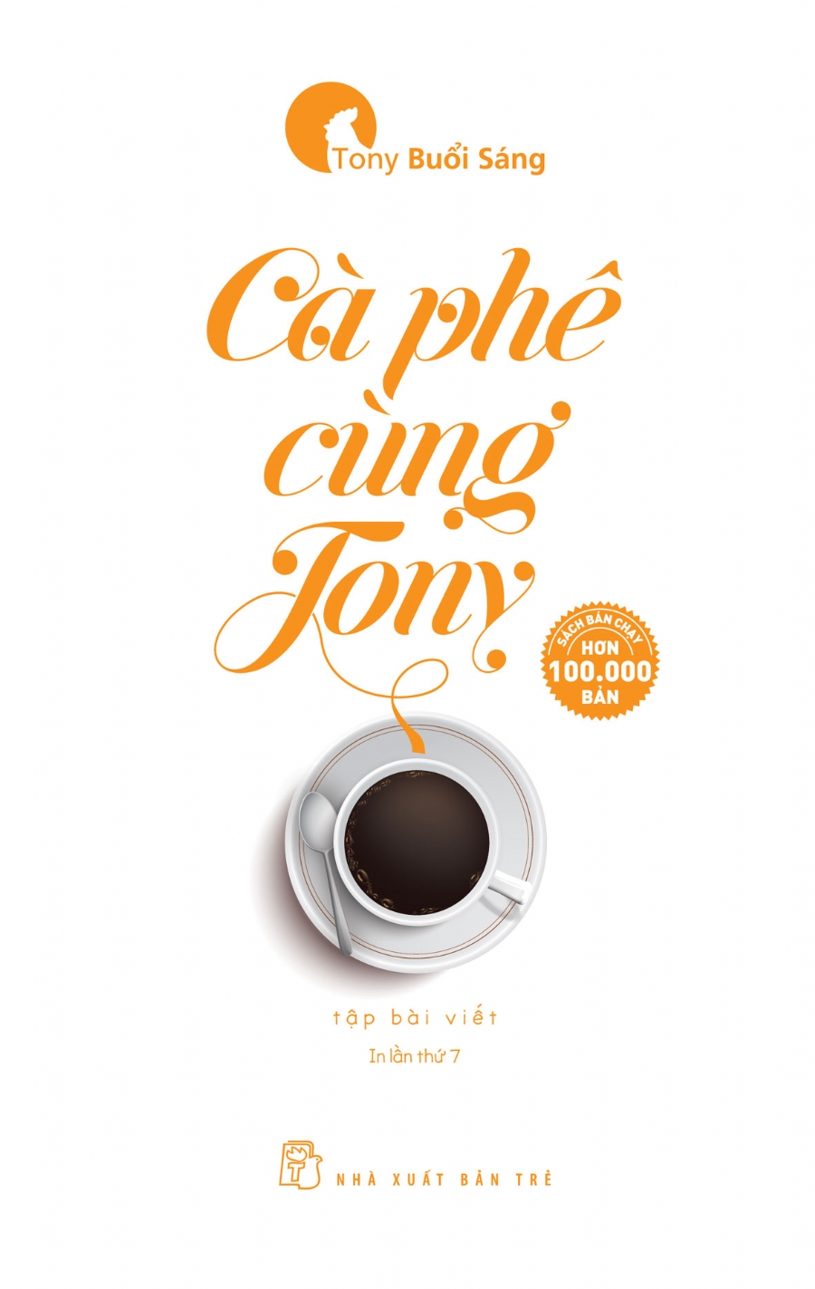 Hình ảnh Cà Phê Cùng Tony (Tái Bản)