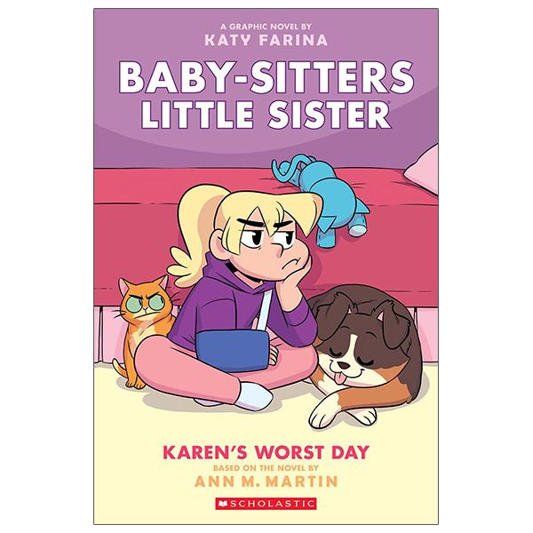 Baby-Sitters Little Sister #3: Karen's Worst Day: A Graphic Novel