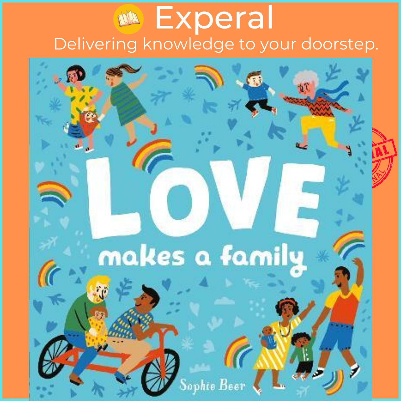 Sách - Love Makes a Family by Sophie Beer