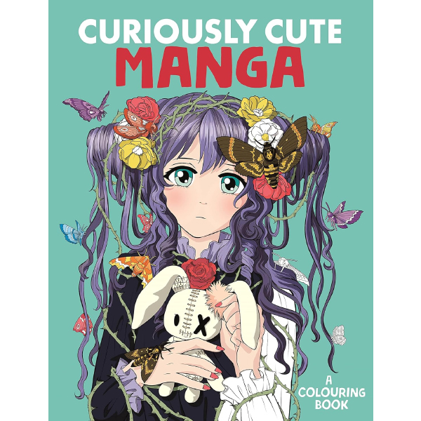 Curiously Cute Manga: A Colouring Book