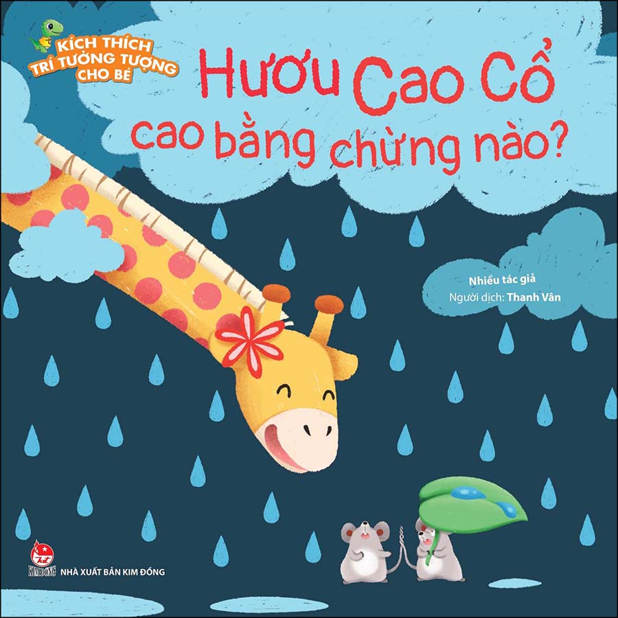 Kích Thích Trí Tưởng Tượng Cho Bé: Hươu Cao Cổ Cao Bằng Chừng Nào?