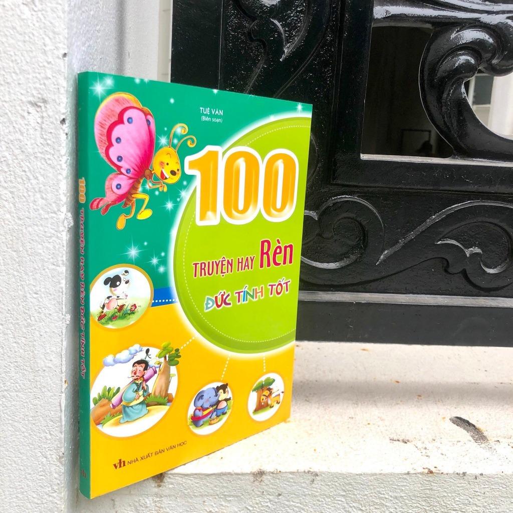 100 Truyện Hay Rèn Đức Tính Tốt - Bản Quyền