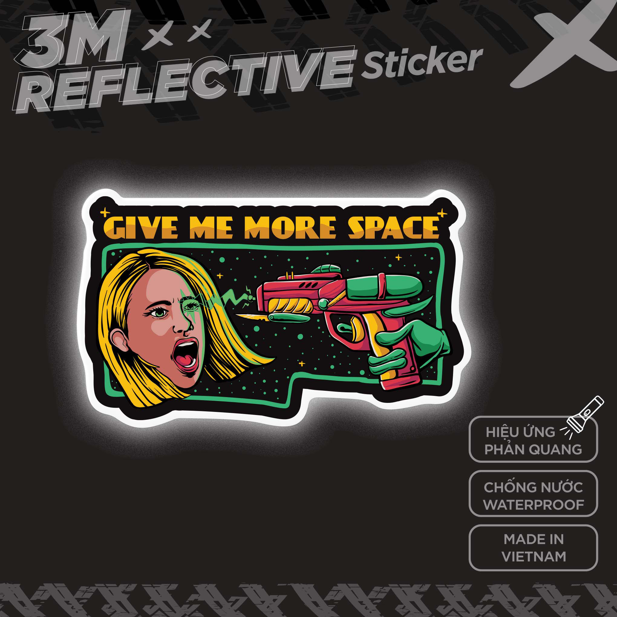 GIVE ME MORE SPACE 3M - Reflective Sticker Die-cut Hình dán phản quang thương hiệu STICKER FACTORY