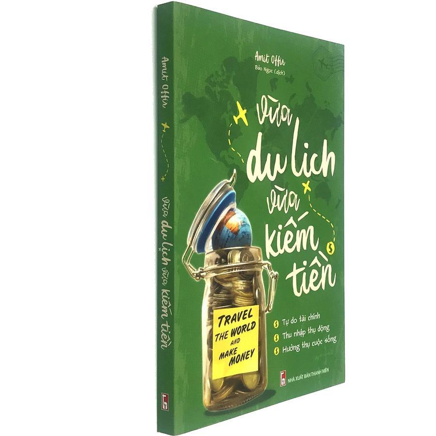 Sách: Vừa Du Lịch Vừa Kiếm Tiền - TSKD