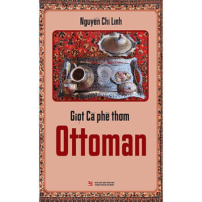 NXBHCM - Sách Giọt Cà Phê Thơm Ottoman | L