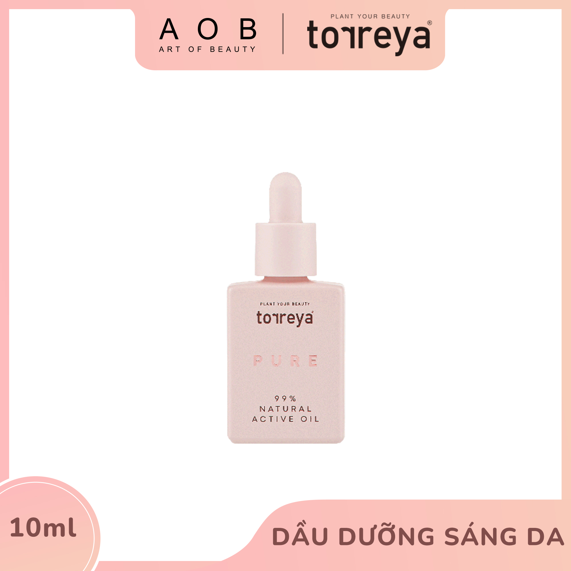 Dầu Dưỡng Sáng Da Cao Cấp TORREYA NATURAL ACTIVE OIL (10ml)