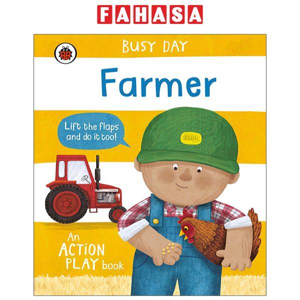 Busy Day: Farmer: An Action Play Book