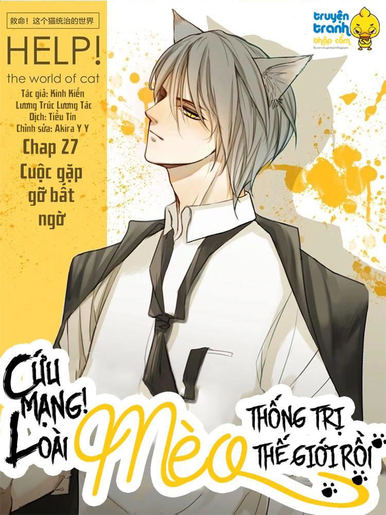 cứu mạng ! loài mèo thống trị thế giới rồi ! chapter 27 1