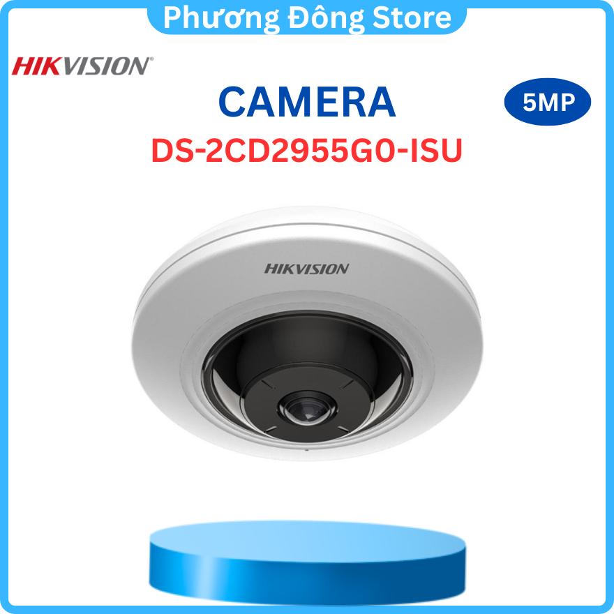 Camera IP HIKVISION Fisheye 5.0 Megapixel DS-2CD2955G0-ISU, Tích hợp micro thu âm  8m quan sát ngày &amp; đêm ,.-Hàng chính hãng