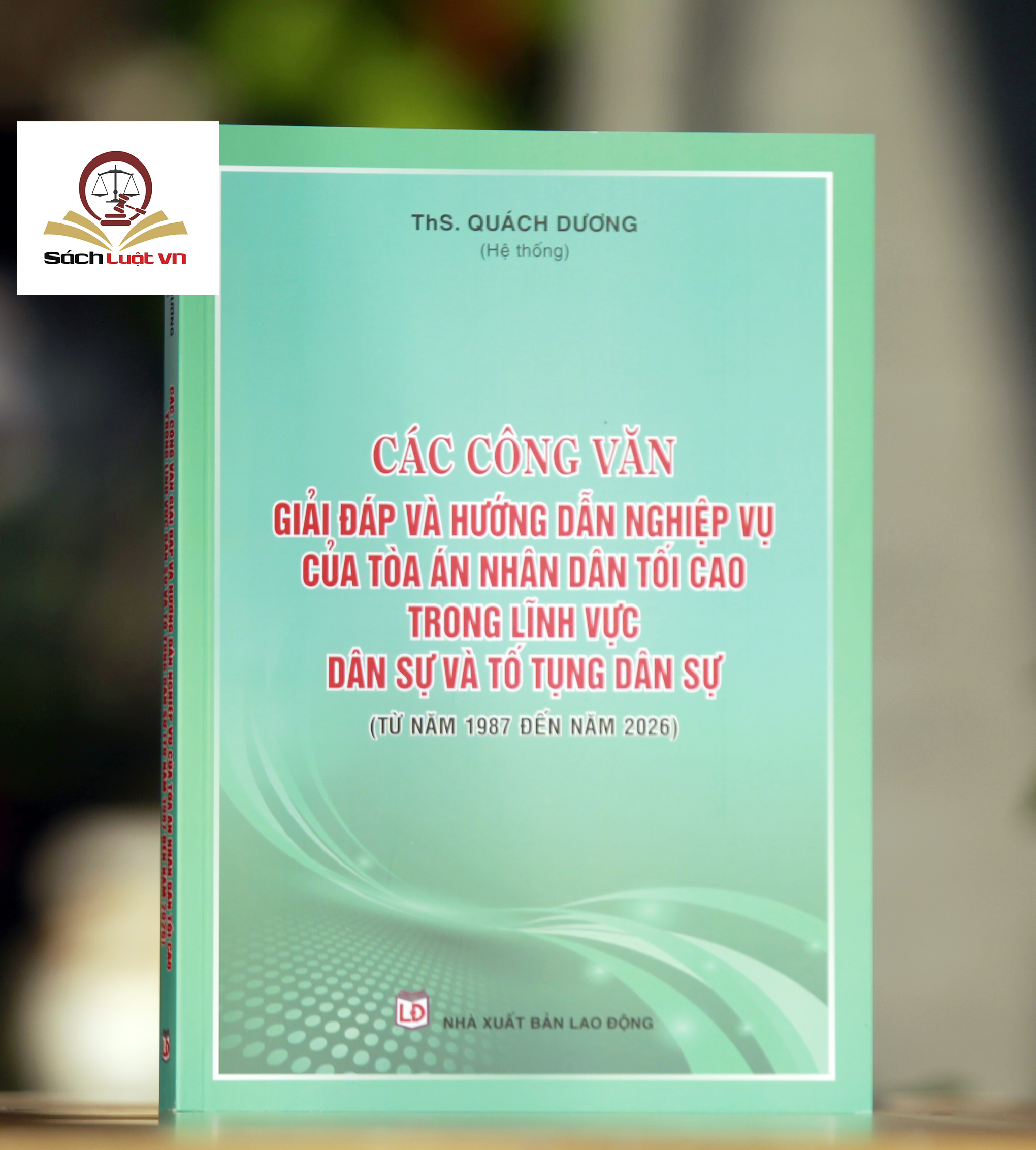Các Công văn giải đáp và hướng dẫn nghiệp vụ của Tòa án nhân dân tối cao trong lĩnh vực Dân sự và Tố tụng Dân sự từ năm 1986 đến năm 2026