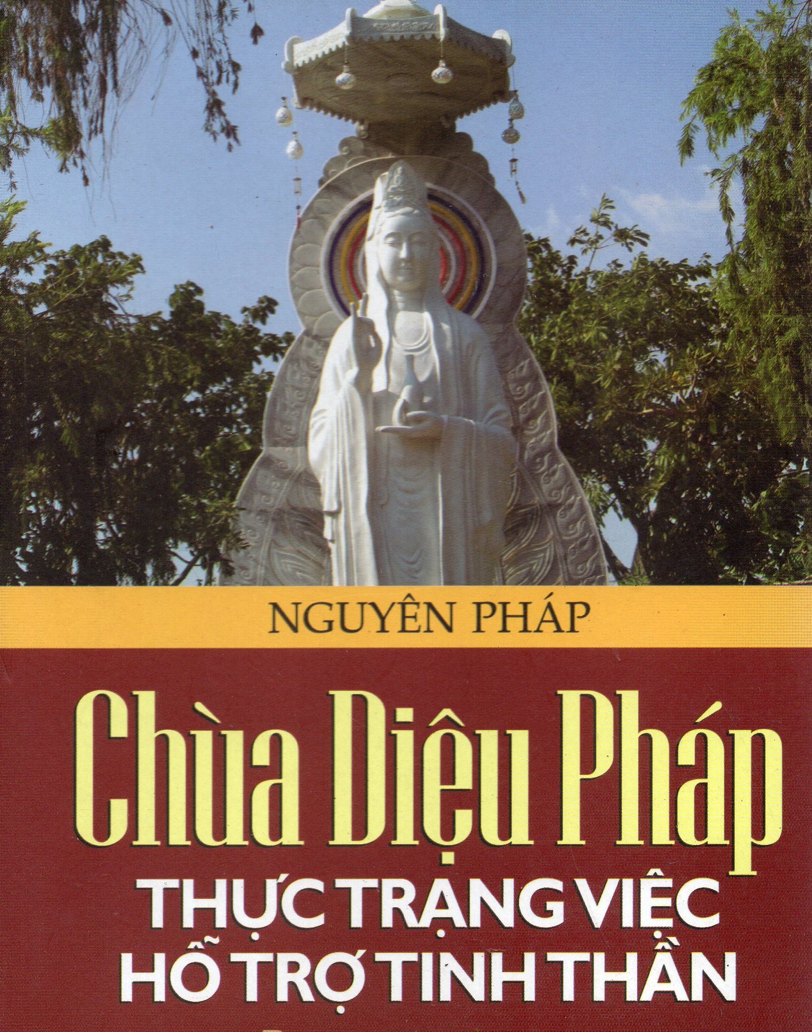 Chùa Diệu Pháp - Thực trạng việc hỗ trợ tinh thần