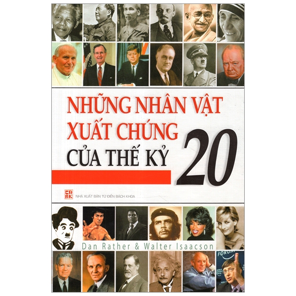 Những Nhân Vật Xuất Chúng Của Thế Kỷ 20 - Vanlangbooks