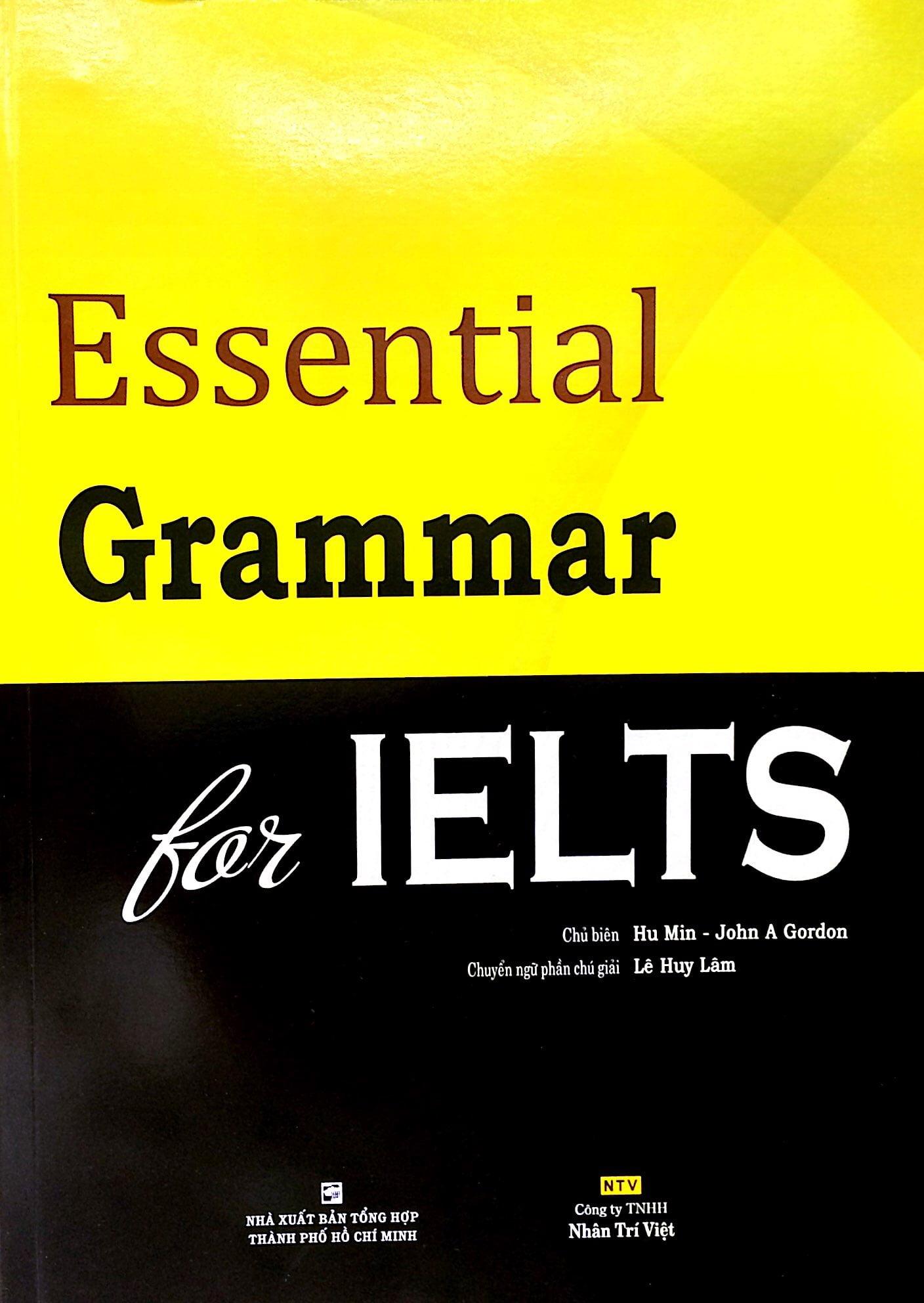 Essential Grammar For IELTS (Tái Bản)