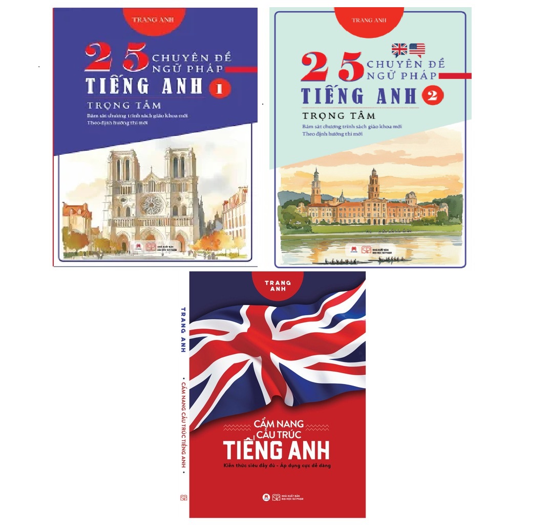 Combo 3 cuốn 25 Chuyên Đề Ngữ Pháp Tiếng Anh Trọng Tâm  tập 12   Cẩm Nang Cấu Trúc Tiếng Anh Trang Anh
