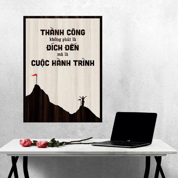 Tranh gỗ DECOR - SLOGAN tạo động lực, Truyền cảm hứng - Thành công không phải là đích đến mà là cuộc hành trình