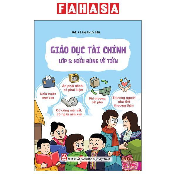 Sách - Giáo Dục Tài Chính - Lớp 5 - Hiểu Đúng Về Tiền
