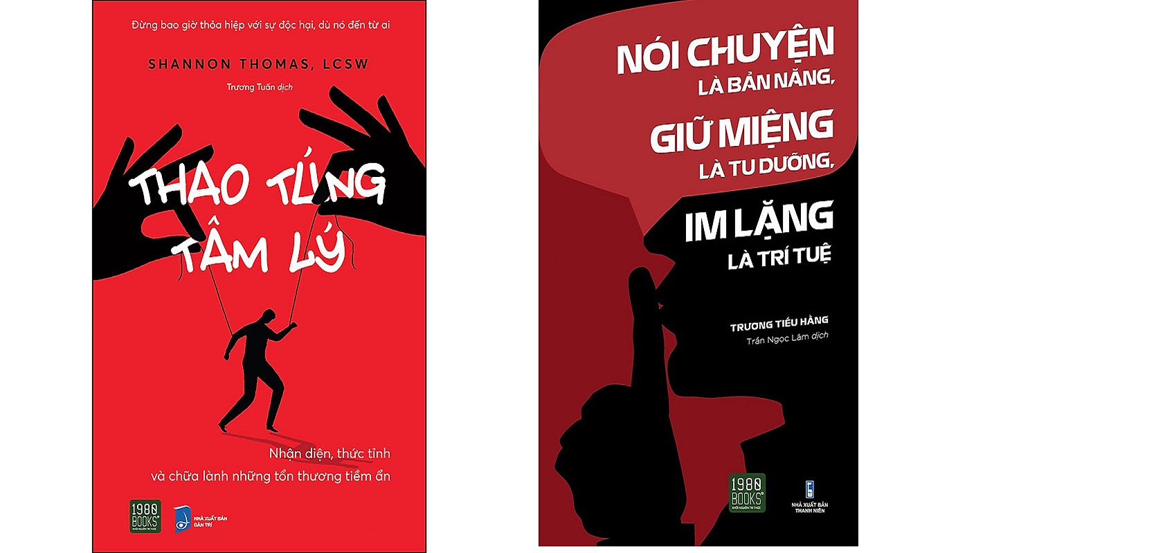 Combo 2 Cuốn: Thao Túng Tâm Lý + Nói Chuyện Là Bản Năng, Giữ Miệng Là Tu Dưỡng, Im Lặng Là Trí Tuệ