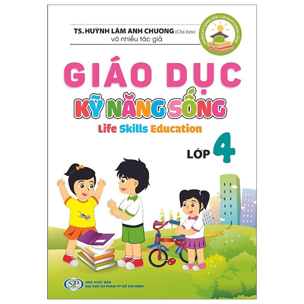 Giáo Dục Kỹ Năng Sống - Lớp 4