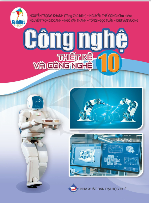 Công Nghệ 10: Thiết Kế Và Công Nghệ Lớp 10 ( Cánh diều)