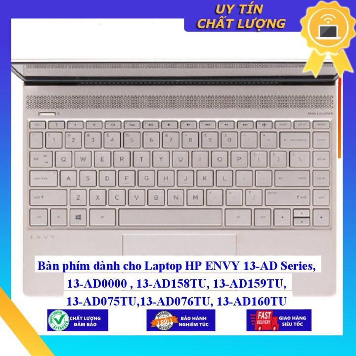 Bàn phím dùng cho Laptop HP ENVY 13-AD Series 13-AD0000 13-AD158TU 13-AD159TU 13-AD075TU 13-AD076TU 13-AD160TU  - Hàng Nhập Khẩu New Seal