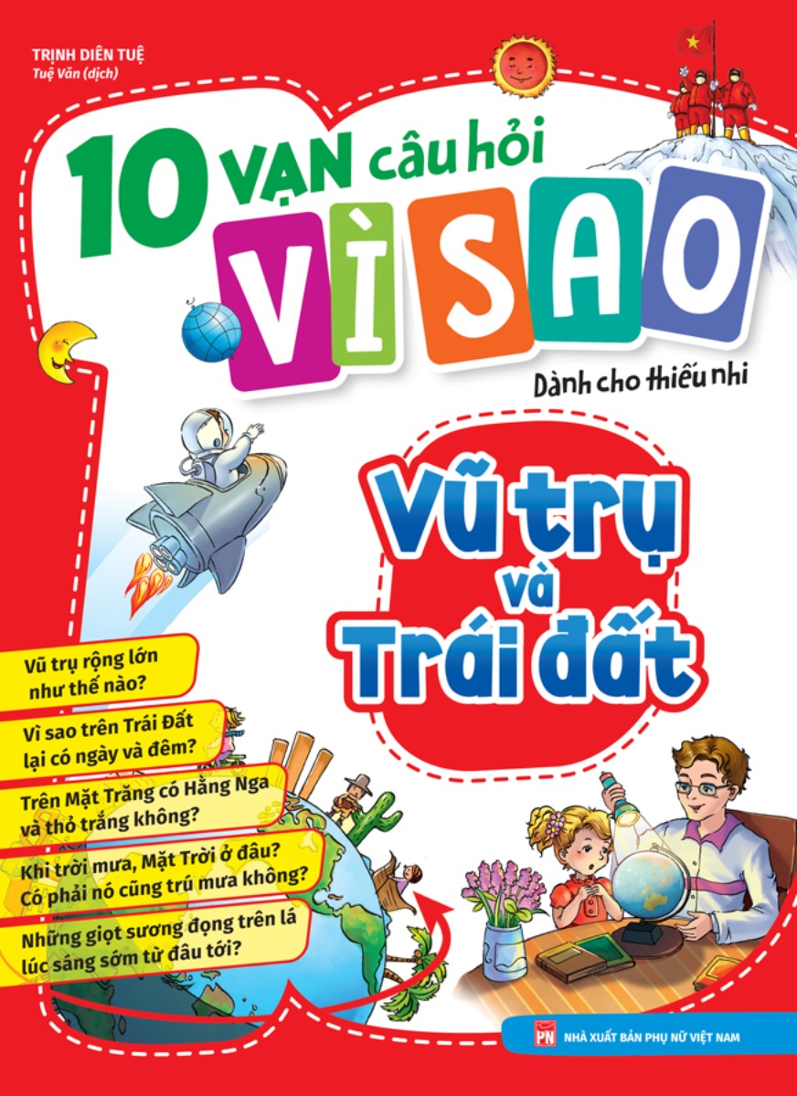 10 Vạn Câu Hỏi Vì Sao - Vũ Trụ Và Trái Đất - ML