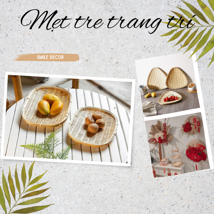 Mẹt tre trang trí Tết, mẹt tre đựng thực phẩm Smile Decor