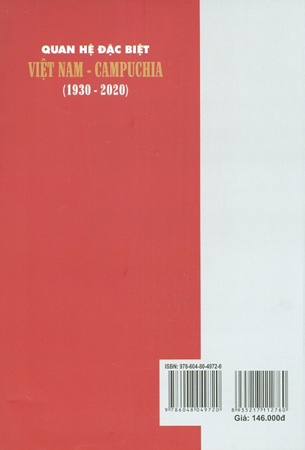 Quan Hệ Đặc Biệt Việt Nam - Campuchia (1930 - 2020)