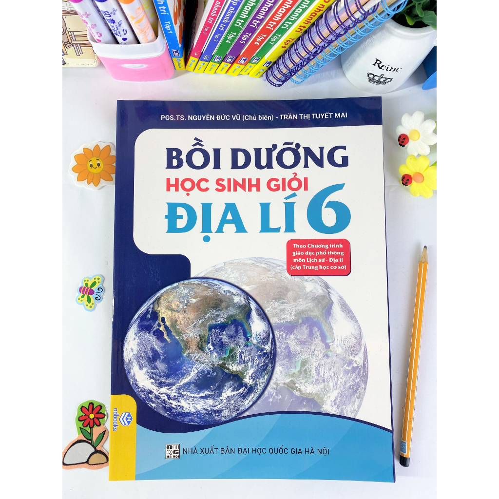 Sách - Bồi dưỡng học sinh giỏi địa lí 6 - Theo chương trình giáo dục phổ thông môn Lịch sử - Địa lí - ndbooks