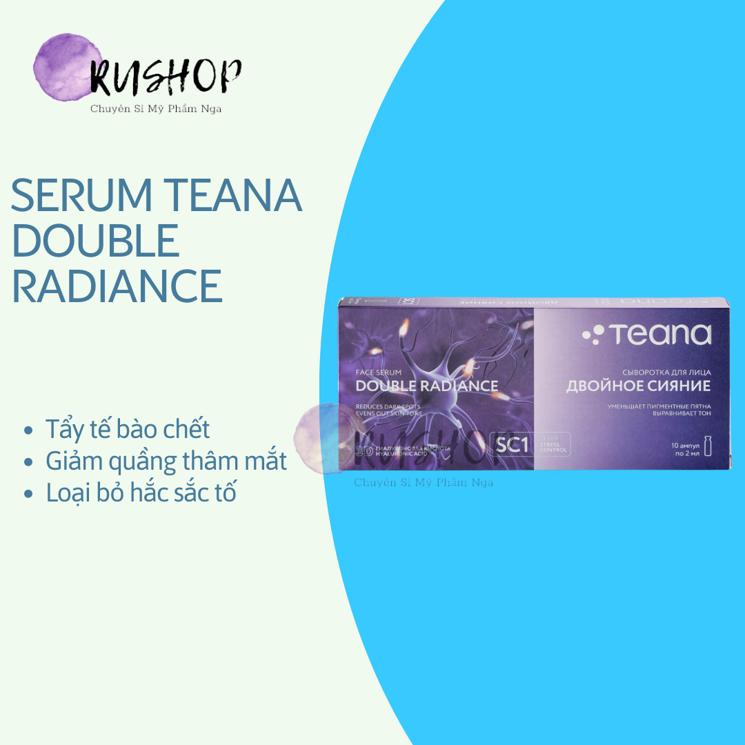 Serum Teana Double Radiance dưỡng trắng da, mờ nám đồi mồi, thâm mắt