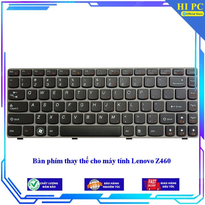 Bàn phím thay thế cho máy tính Lenovo Z460 - Hàng Nhập Khẩu