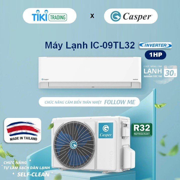 Máy lạnh Casper 1 HP IC-09TL32 - HÀNG CHÍNH HÃNG