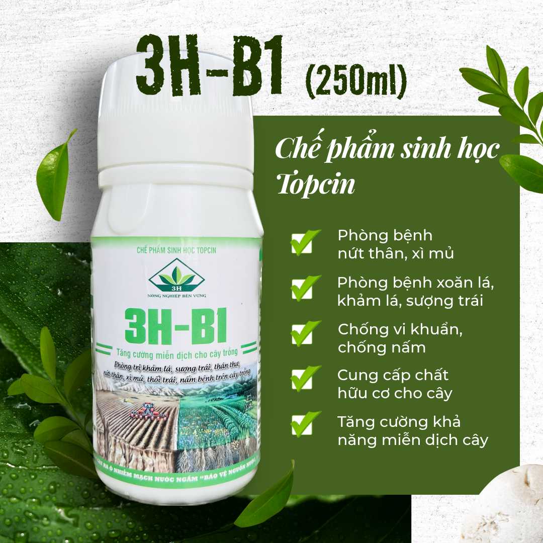 Chế phẩm sinh học Topcin 3H-B1 - Phòng ngừa nấm bệnh 250ml - CAY.CH.OS.010001