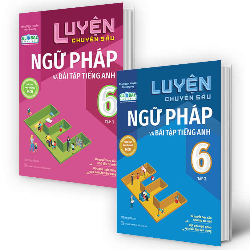 Combo Luyện chuyên sâu ngữ pháp và bài tập tiếng Anh 6 Global (2 tập)