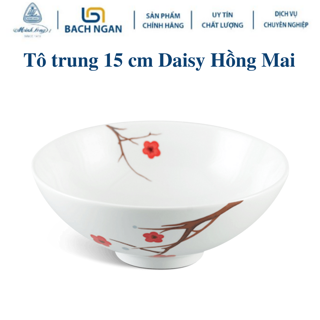 Tô trung Minh Long 15 cm Daisy Hồng Mai Bằng sứ, Hàng Đẹp, Cao Cấp, Dùng Trong Gia Đình, Đãi Khách, Tặng Quà Tân Gia