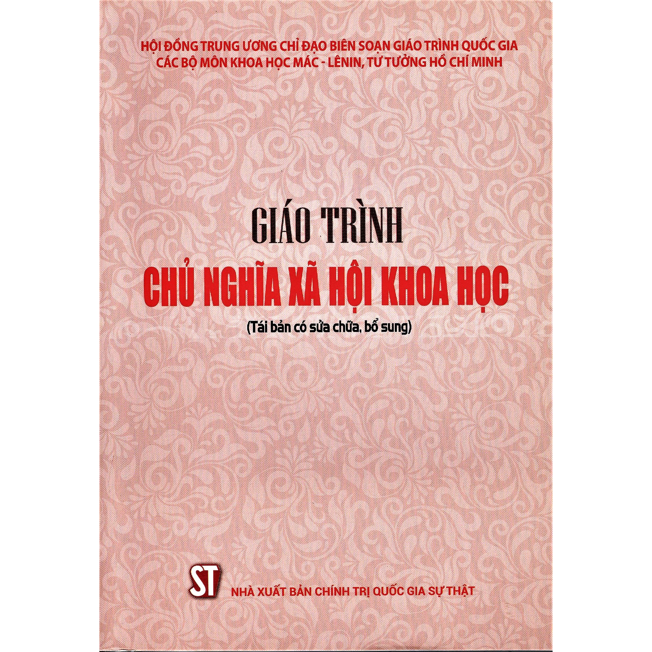 Giáo Trình Chủ Nghĩa Xã Hội Khoa Học (Tái bản có sửa chữa, bổ sung)