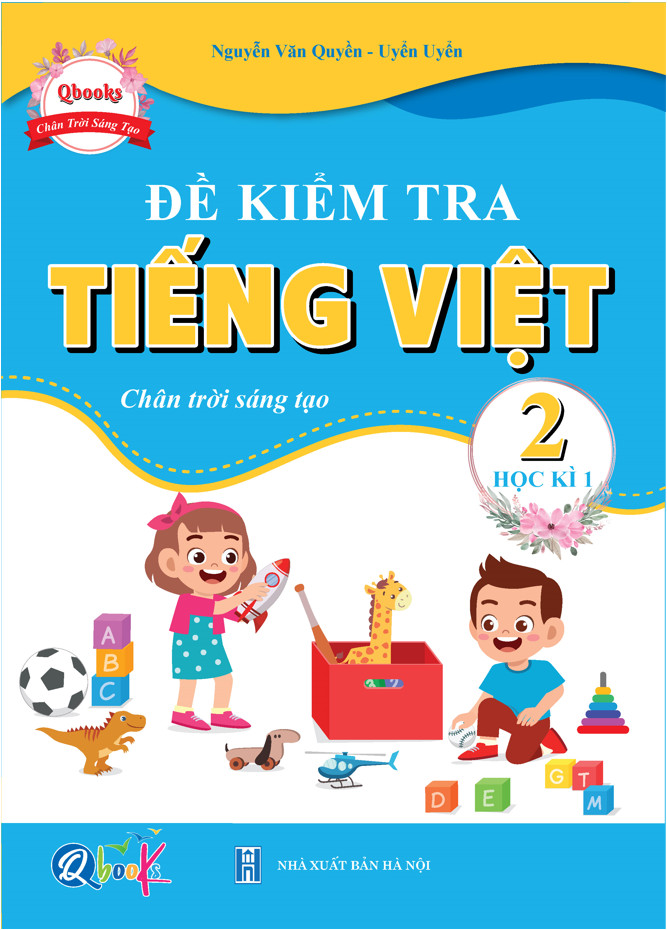 Combo Đề Kiểm Tra Toán và Tiếng Việt Lớp 2 - Chân Trời Sáng Tạo - Học Kì 1 (2 cuốn)