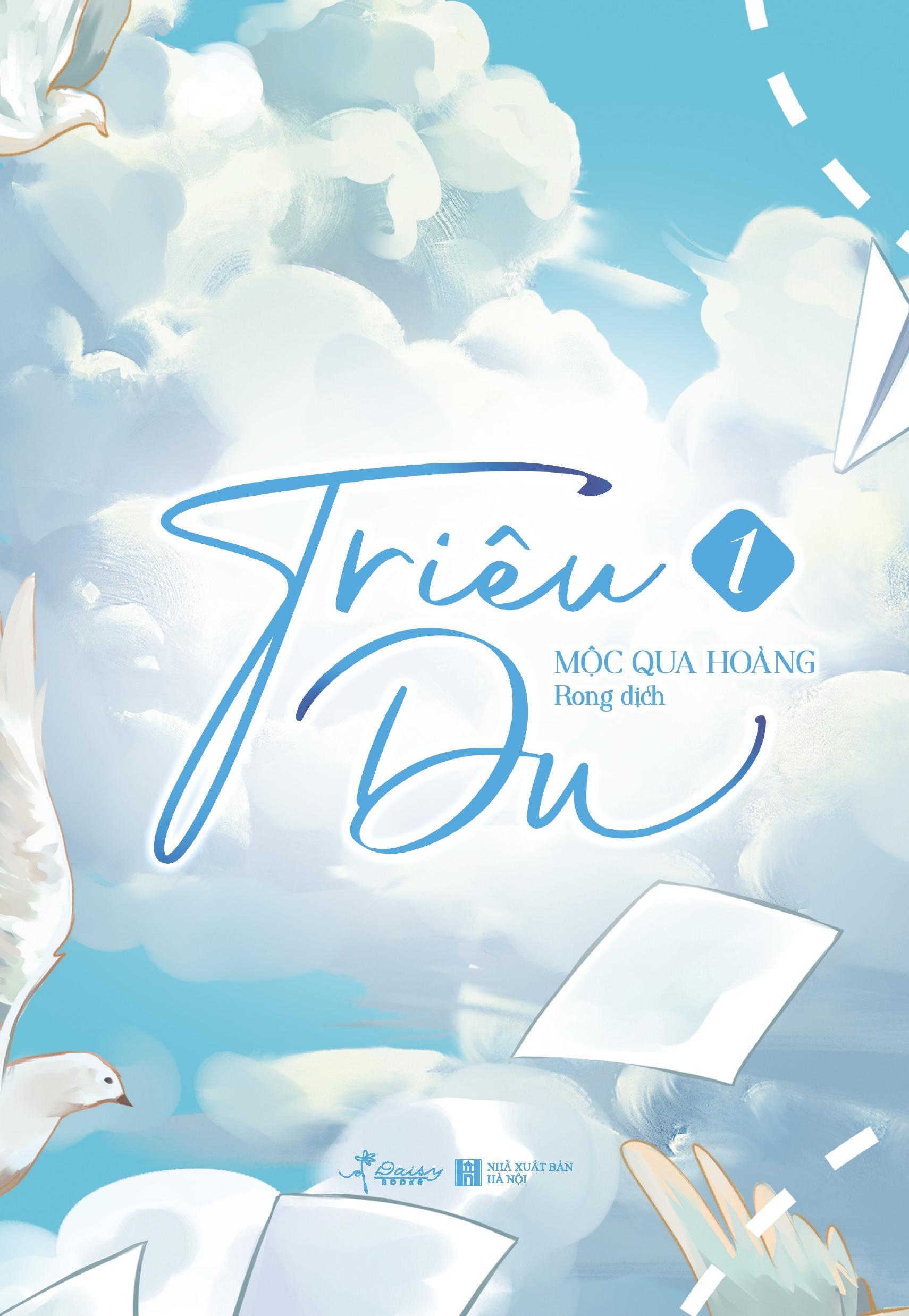 Triêu Du - Tập 1 - Tặng Kèm Bookmark 2 Mặt Bồi Cứng