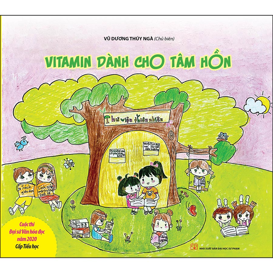 Vitamin Dành Cho Tâm Hồn - Cuộc Thi Đại Sứ Văn Hóa Đọc 2020 Cấp Tiểu Học