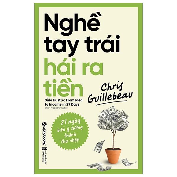Sách Nghề Tay Trái Hái Ra Tiền