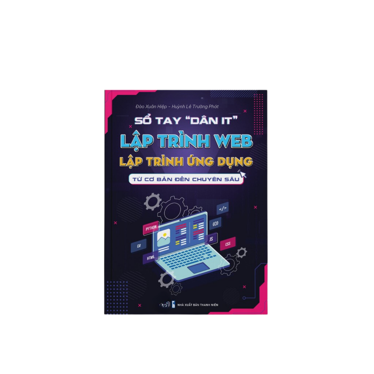 Sách Sổ Tay &quot;Dân IT&quot; Lập Trình Web, Lập Trình Ứng Dụng