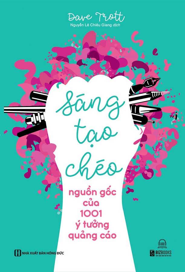 Sáng Tạo Chéo - Nguồn Gốc Của 1001 Ý Tưởng Sáng Tạo